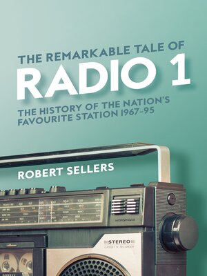 cover image of The Remarkable Tale of Radio 1